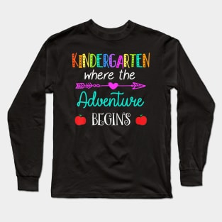 Kindergarten Where The Adventure Begins Shirt Kinder Teacher T-Shirt Long Sleeve T-Shirt